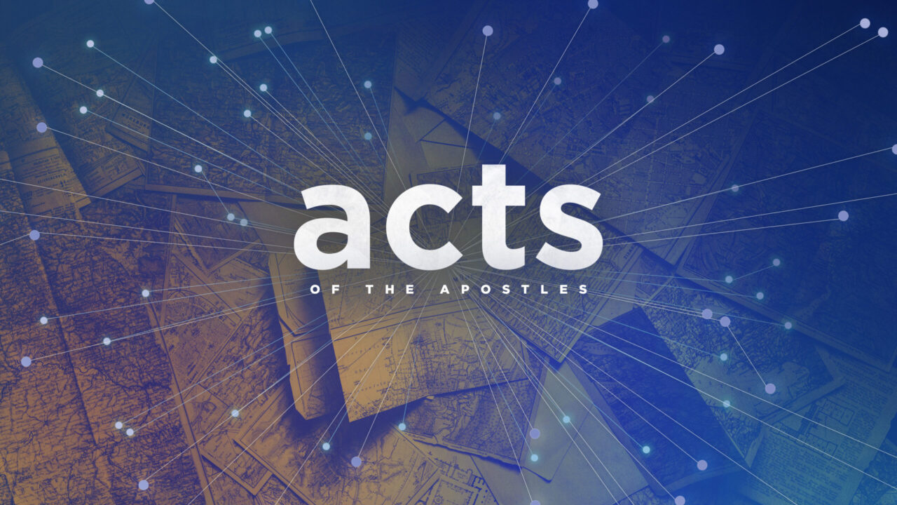 Current Sermon Series - The Book of Acts Current Sermon Series - The Book of Acts